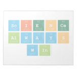 Science
 Always
 Win  Notepads