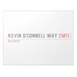Kevin o'cONNELL WAY  Notepads