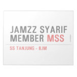 Jamzz Syarif Member  Notepads