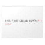 This Particular Town  Notepads
