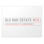 Old Oak estate  Notepads