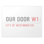 OUR DOOR  Notepads
