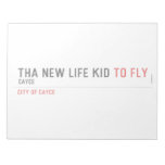 THa new life kid  Notepads