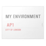 My environment    Notepads