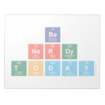 be 
 nerdy
 Today  Notepads