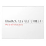 Kgauza Key Gee Street  Notepads