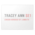 Tracey ann  Notepads