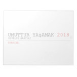 umuttur yaşamak  Notepads