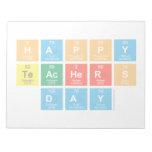 HAPPY
 TEACHERS
 DAY  Notepads