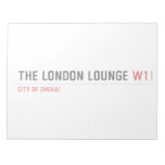 The London Lounge  Notepads