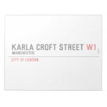Karla Croft Street  Notepads