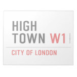 HIGH TOWN  Notepads