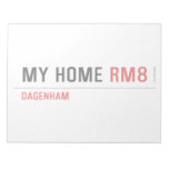 MY HOME  Notepads