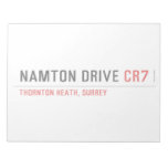 NAMTON DRIVE  Notepads