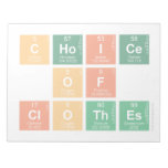 choice
 of
 clothes  Notepads