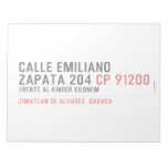 CALLE EMILIANO  ZAPATA 204  Notepads