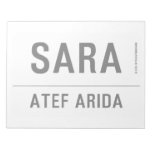 sara  Notepads