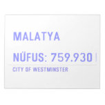 MALATYA  NÜFUS: 759.930  Notepads