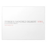 tyrique sanchez gilbert   Notepads