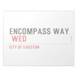 ENCOMPASS WAY   Notepads