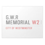 G.w.r memorial  Notepads