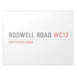 Rodwell road  Notepads