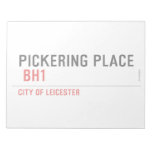 PICKERING PLACE   Notepads