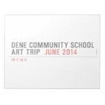 Dene community school art trip   Notepads