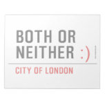 BOTH or NEITHER  Notepads