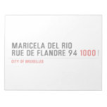 Maricela del Rio Rue de Flandre 94  Notepads