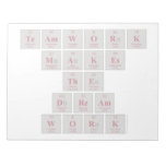 TEAMWORK
 makes
 the
 DREAM
 WORK  Notepads