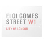 ELOI GOMES Street  Notepads