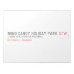 MIND CANDY HOLIDAY PARK  Notepads