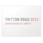 TRITTON ROAD  Notepads