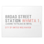 BROAD STREET STATION  Notepads
