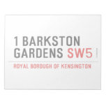 1 barkston gardens  Notepads