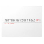 Tottenham Court Road  Notepads