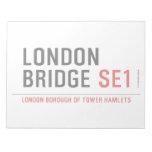 LONDON BRIDGE  Notepads