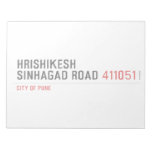 HrishiKesh Sinhagad Road  Notepads