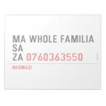 Ma whole familiA Sa Za  Notepads