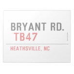 BRYANT RD.   Notepads