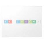 Mr Dinkles!  Notepads