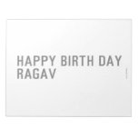 Happy birth day  Ragav  Notepads