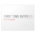 First time buyer  Notepads