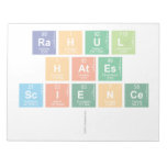 rahul 
 hates 
 science
   Notepads