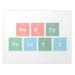 Nerdy
 Thirty  Notepads