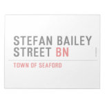 Stefan Bailey Street  Notepads