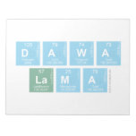 DAWA
  LAMA  Notepads