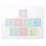 I 
 Love
 You  Notepads