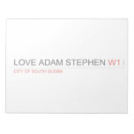 Love adam stephen  Notepads
